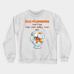 Funny Plumber Profession Crewneck Sweatshirt